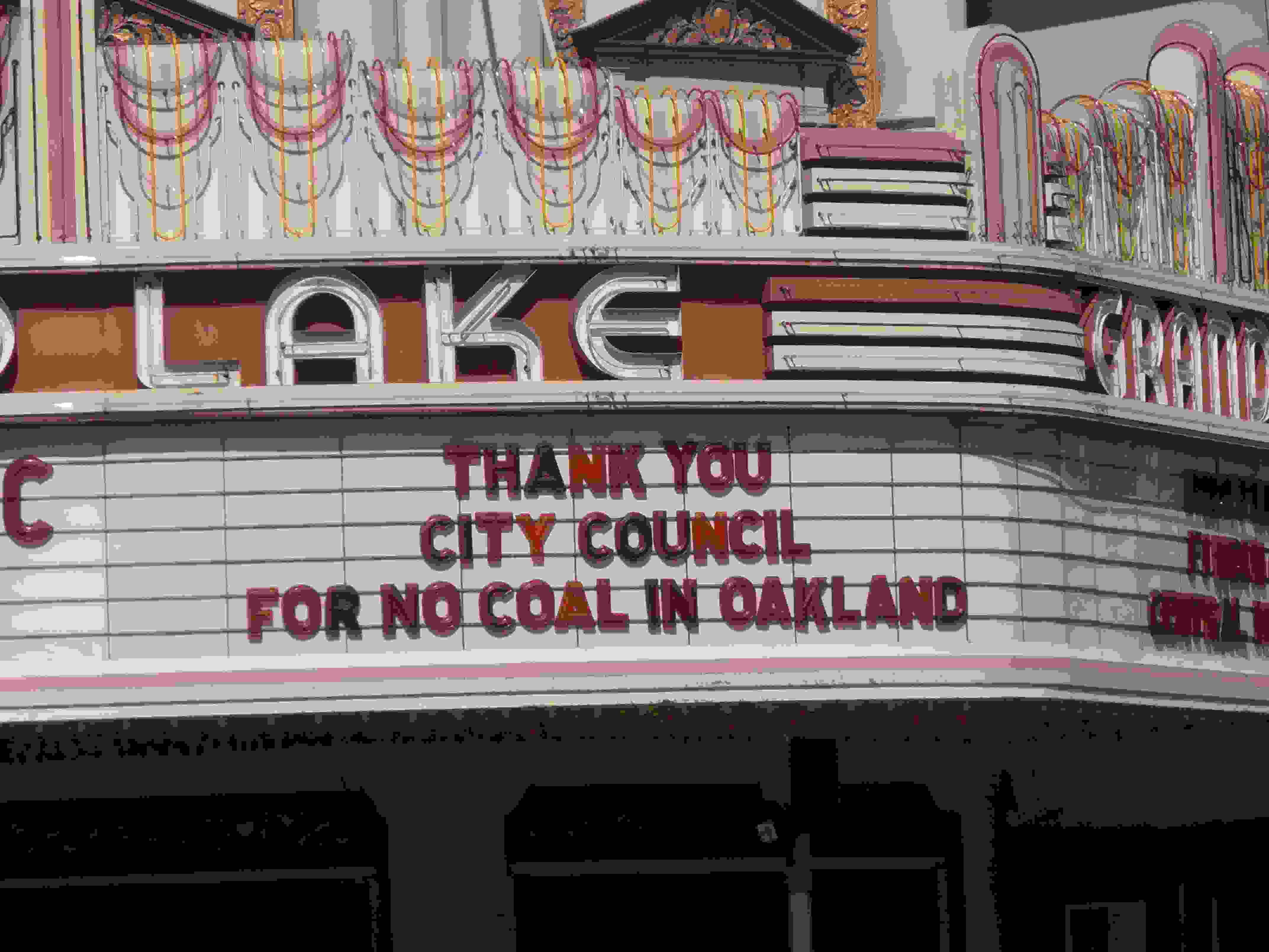 Grand Lake Theater marquee displaying thanks to City Council for voting to ban coal Credit: Jahahara